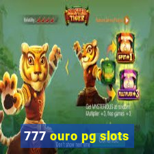 777 ouro pg slots